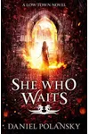 She Who Waits