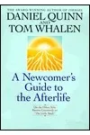 A Newcomer's Guide to the Afterlife