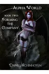 Forming the Company