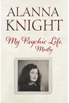 My Psychic Life, Mostly