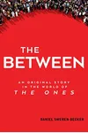The Between