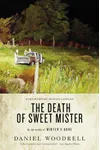 The Death of Sweet Mister