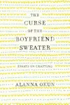 The Curse of the Boyfriend Sweater