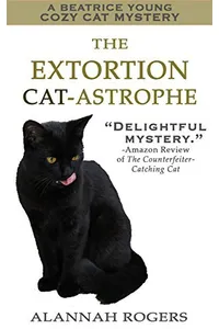 The Extortion Cat-astrophe