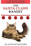 The Santa Claws Bandit