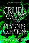Cruel Wolves and Devious Deceptions