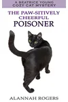 The Paw-sitively Cheerful Poisoner