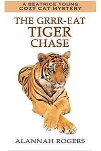 The Grrr-eat Tiger Chase