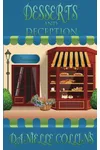 Desserts and Deception
