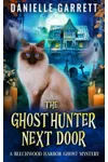The Ghost Hunter Next Door