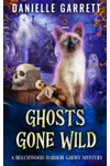 Ghosts Gone Wild