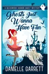 Ghosts Just Wanna Have Fun