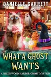 What a Ghost Wants
