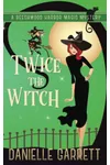 Twice the Witch