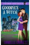 Goodbye's a Witch