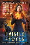 Fairies in the Foyer
