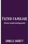 Fated Familiar