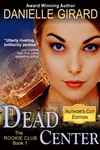 Dead Center / The Rookie Club
