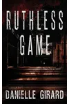 Ruthless Game