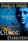 Chasing Darkness