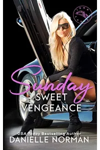 Sunday, Sweet Vengeance