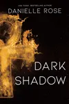 Dark Shadow
