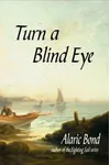 Turn a Blind Eye