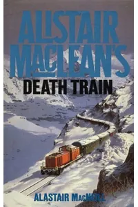 Alistair MacLean's Death Train