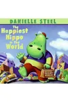 Cover of The Happiest Hippo in the World