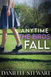 Anytime the Birds Fall