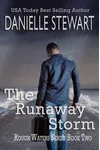 The Runaway Storm
