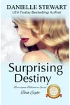 Surprising Destiny