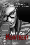 Just For A Heartbeat