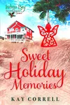 Sweet Holiday Memories