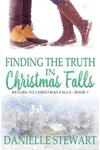 Finding the Truth in Christmas Falls