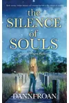 The Silence of Souls