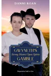Gwyneth's Gamble