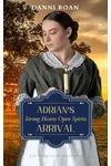 Adrian's Arrival