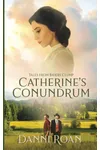 Catherine's Conundrum