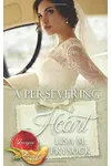 A Persevering Heart