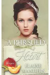 A Pursued Heart
