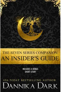 The Seven Series Companion: An Insider's Guide