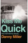 Kiss Me Quick