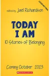 Today I Am: 10 Stories of Belonging