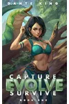Capture, Evolve, Survive