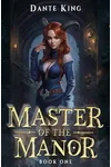 Master of the Manor 1
