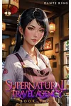 Supernatural Travel Agency 2