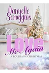 Love Me Again