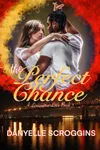 The Perfect Chance