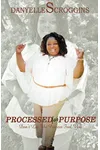 Processed for Purpose